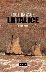 Lutalice - I tom - Knut Hamsun