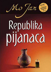 Republika pijanaca - Mo Jan