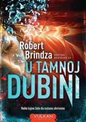 U tamnoj dubini - Robert Brindza
