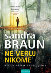 Ne veruj nikome - Sandra Braun