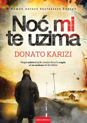Noć mi te uzima - Donato Karizi