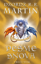 Pesme snova - treći tom - Džordž R. R. Martin