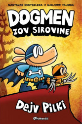 Dogmen: Zov sirovine - Dejv Pilki