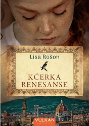 Kćerka renesanse - Liza Rošon