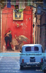 Sutra ću možda ostati - Lorenco Marone