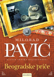 Beogradske priče - Milorad Pavić