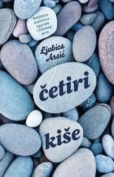 Četiri kiše - Ljubica Arsić