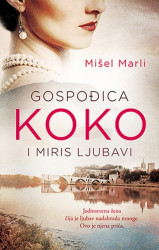 Gospođica Koko i miris ljubavi - Mišel Marli