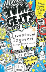 Izvanredni izgovori (i druge dobre stvari) - Tom Gejts - Liz Pišon