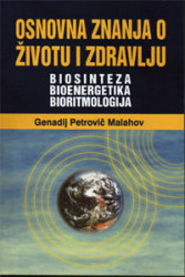 Osnovna znanja o životu i zdravlju - Genadij Petrovič Malahov