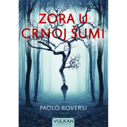 Zora u crnoj šumi - Paolo Roversi