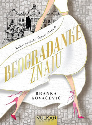Beograđanke znaju - Branka Kovačević