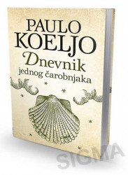 Dnevnik jednog čarobnjaka - Paulo Koeljo