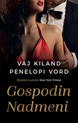 Gospodin Nadmeni - Penelopi Vord, Vaj Kiland