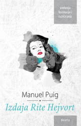 Izdaja Rite Hejvort - Manuel Puig