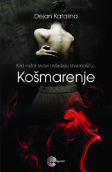 Košmarenje - Dejan Katalina
