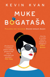 Muke bogataša - Kevin Kvan