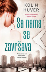 Sa nama se završava - Kolin Huver