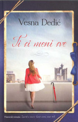 Ti si meni sve - Vesna Dedić Milojević