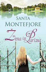 Žena iz Pariza - Santa Montefjore