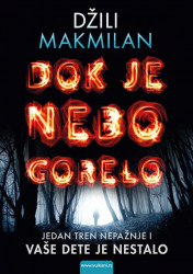 Dok je nebo gorelo - Džili Mekmilan