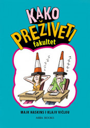 Kako preživeti fakultet - Majk Haskins, Klajv Vičlou