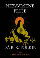 Nezavršene priče - Dž.R.R. Tolkin