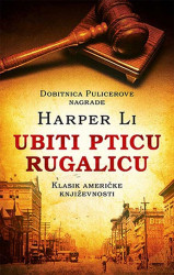 Ubiti pticu rugalicu - Harper Li