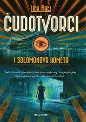 Čudotvorci i Solomonova kometa - Liba Brej