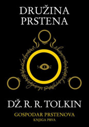 Družina prstena - Dž.R.R.Tolkin - mek povez