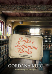 Bajka o Benjaminu Baruhu - Gordana Kuić