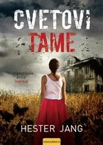 Cvetovi tame - Hester Jang