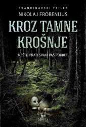 Kroz tamne krošnje - Nikolaj Frobenijus