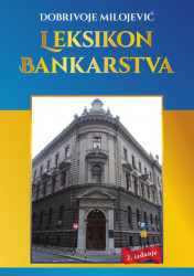 Leksikon bankarstva - Dobrivoje Milojević