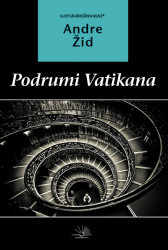 Podrumi Vatikana - Andre Žid