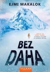 Bez daha - Ejmi Makalok