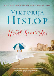 Hotel Sanrajz - Viktorija Hislop
