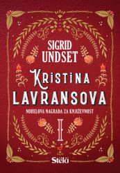 Kristina Lavransova I - Venac - Sigrid Undset