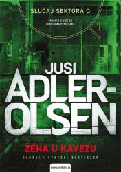 Žena u kavezu - Jusi Adler-Olsen