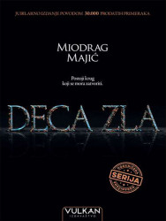Deca zla - Miodrag Majić - tvrd povez