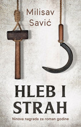Hleb i strah - Milisav Savić
