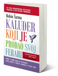 Kaluđer koji je prodao svoj ferari - Robin S. Šarma