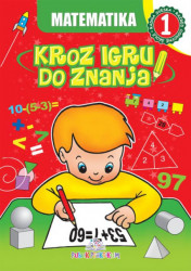 Matematika 1 - Kroz igru do znanja (bosanski) - Jasna Ignjatović