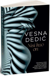 Nisi kao on - Vesna Dedić Milojević