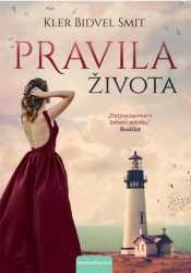 Pravila života - Kler Bidvel Smit