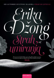 Strah od umiranja - Erika Džong