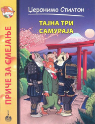 Tajna tri samuraja - Džeronimo Stilton