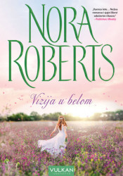 Vizija u belom - Nora Roberts