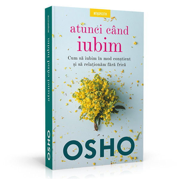 Atunci cand ne iubim - Osho