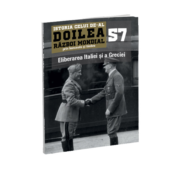 Editia nr. 57 - Eliberarea Italiei și a Greciei (doua bancnote si doua timbre)